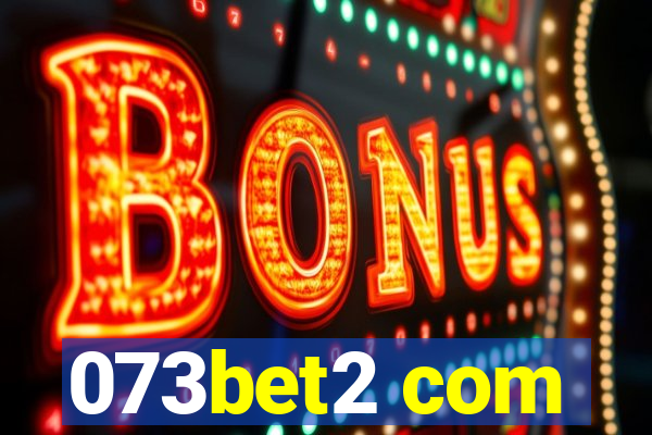 073bet2 com